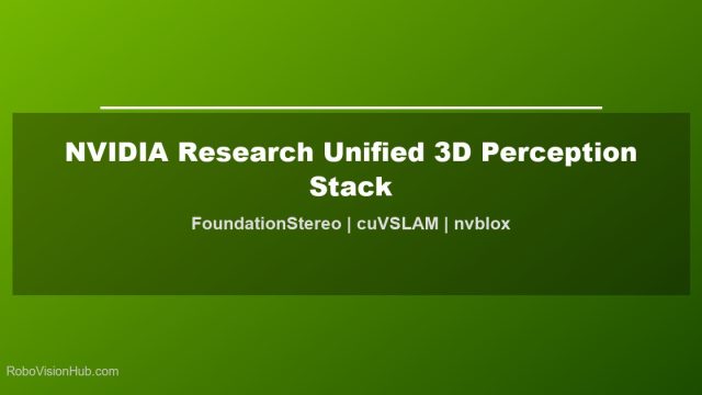 NVIDIA Research Builds Unified 3D Robot Perception Stack with Foundation Models